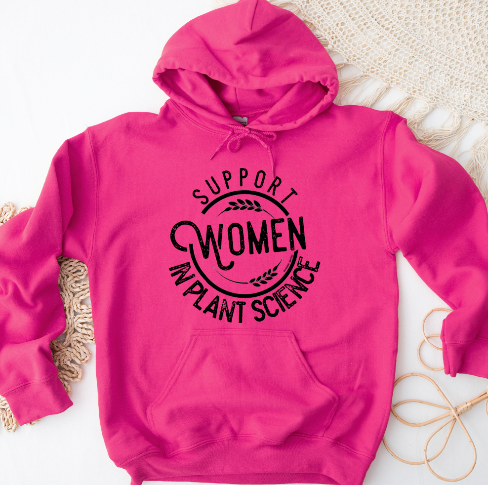 Support Women in Plant Science Hoodie (S-3XL) Unisex - Multiple Colors!