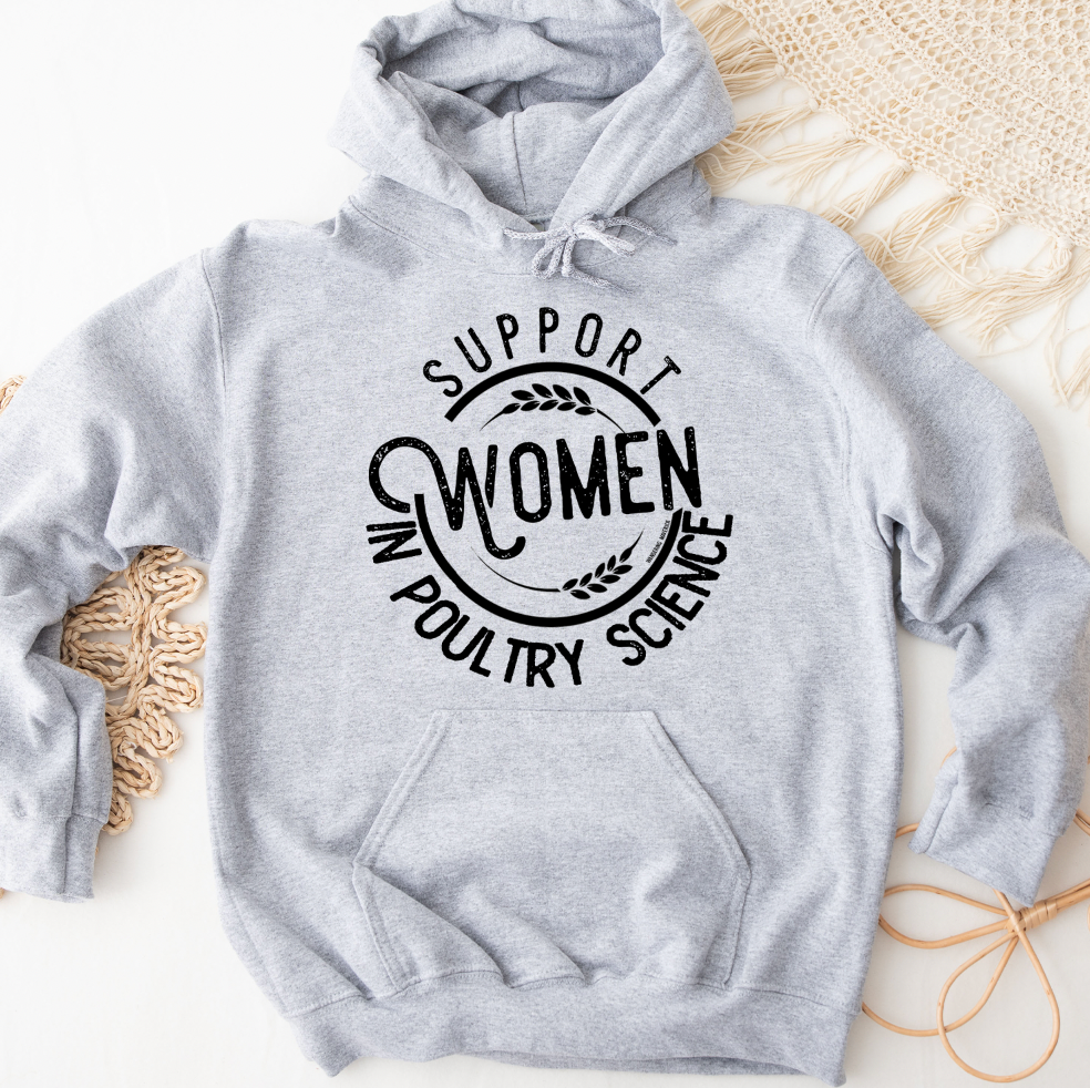 Support Women in Poultry Science Hoodie (S-3XL) Unisex - Multiple Colors!