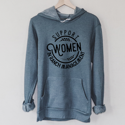 Support Women in Ranch Management Hoodie (S-3XL) Unisex - Multiple Colors!