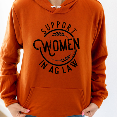 Support Women in Ag Law Hoodie (S-3XL) Unisex - Multiple Colors!