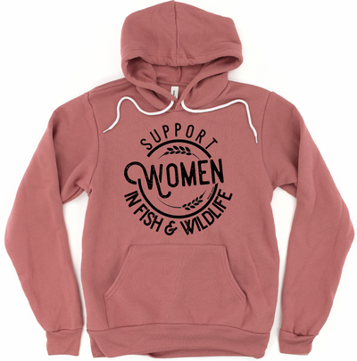Support Women in Fish & Wildlife Hoodie (S-3XL) Unisex - Multiple Colors!