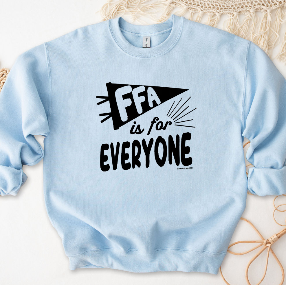 FFA Is For Everyone Crewneck (S-3XL) - Multiple Colors!