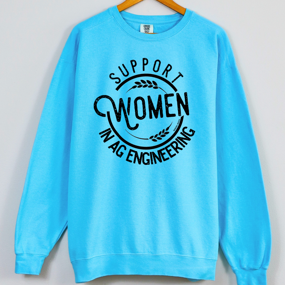 Support Women in Ag Engineering Crewneck (S-3XL) - Multiple Colors!