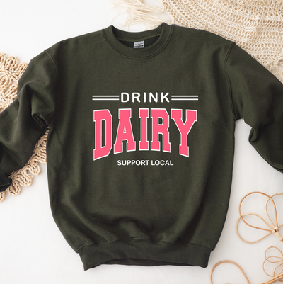 Drink Dairy Support Local PINK Crewneck (S-3XL) - Multiple Colors!