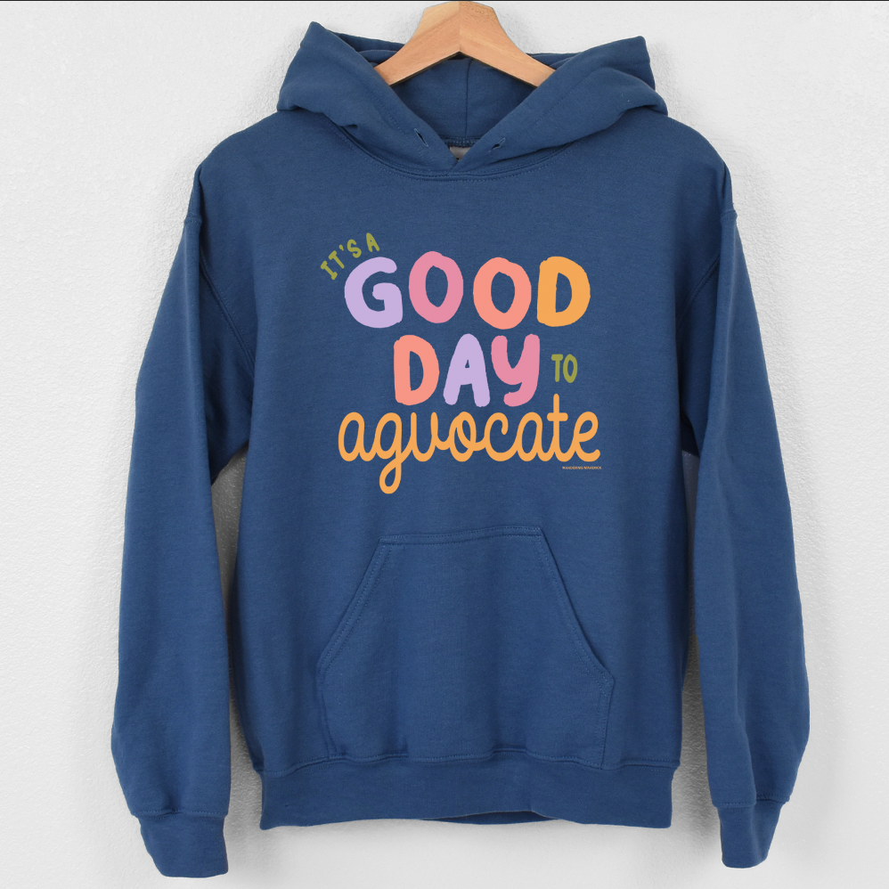 It's A Good Day To Agvocate Hoodie (S-3XL) Unisex - Multiple Colors!