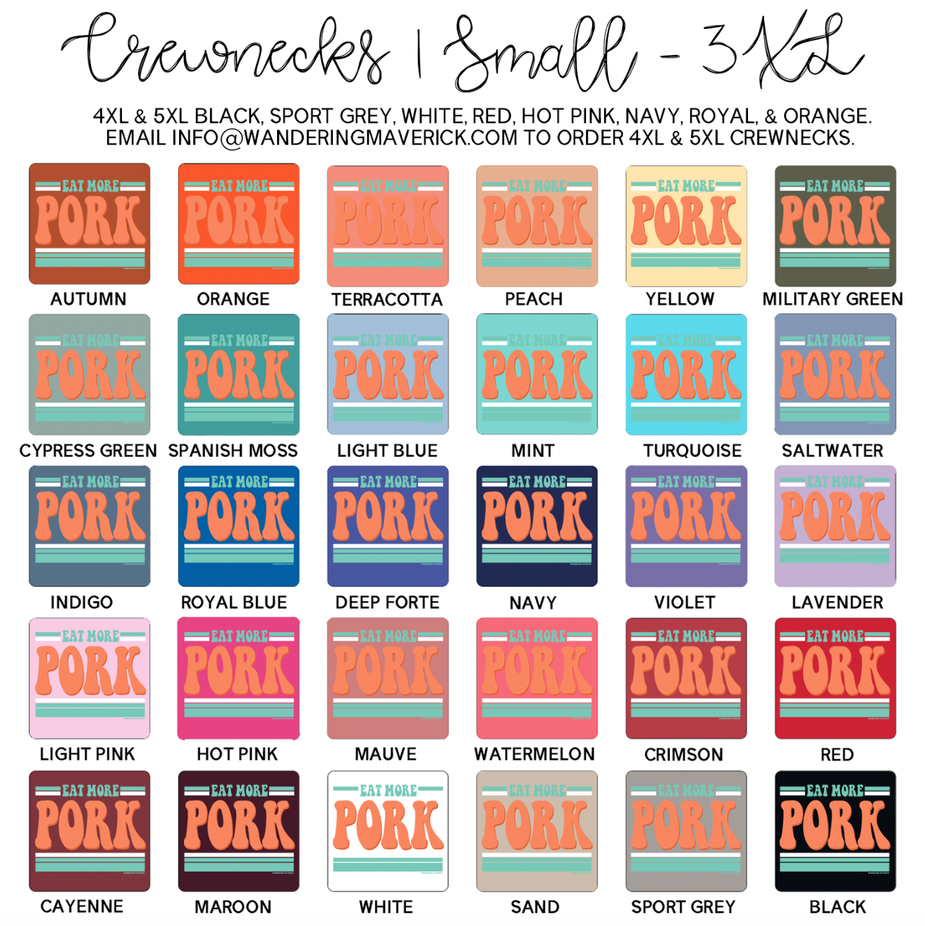 Eat More Pork Crewneck (S-3XL) - Multiple Colors!