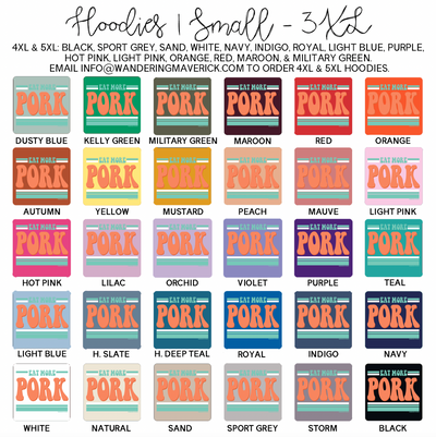 Eat More Pork Hoodie (S-3XL) Unisex - Multiple Colors!