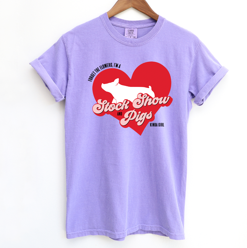 Forget The Flowers PIG ComfortWash/ComfortColor T-Shirt (S-4XL) - Multiple Colors!