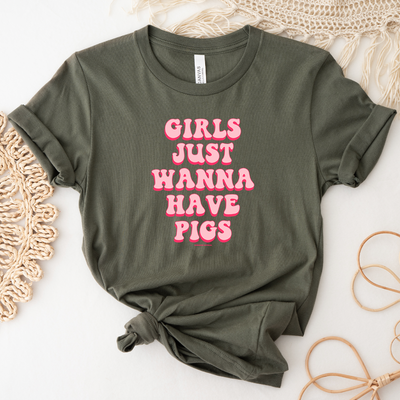 Girls Just Wanna Have Pigs T-Shirt (XS-4XL) - Multiple Colors!