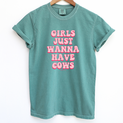 Girls Just Wanna Have Cows ComfortWash/ComfortColor T-Shirt (S-4XL) - Multiple Colors!