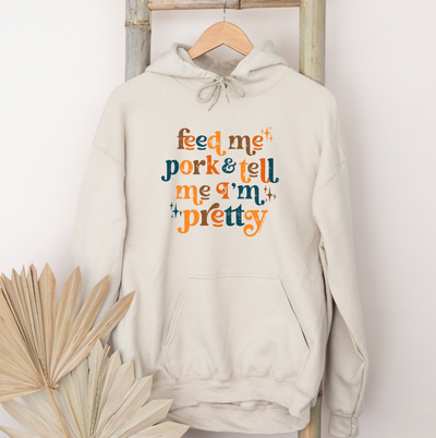 Feed Me Pork And Tell Me I'm Pretty Hoodie (S-3XL) Unisex - Multiple Colors!