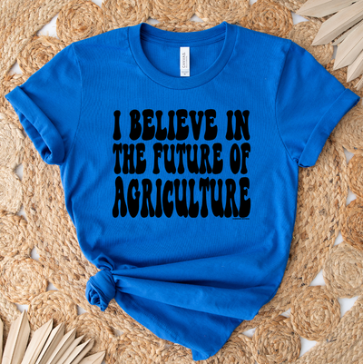 Groovy I Believe In The Future of Agriculture BLACK INK T-Shirt (XS-4XL) - Multiple Colors!