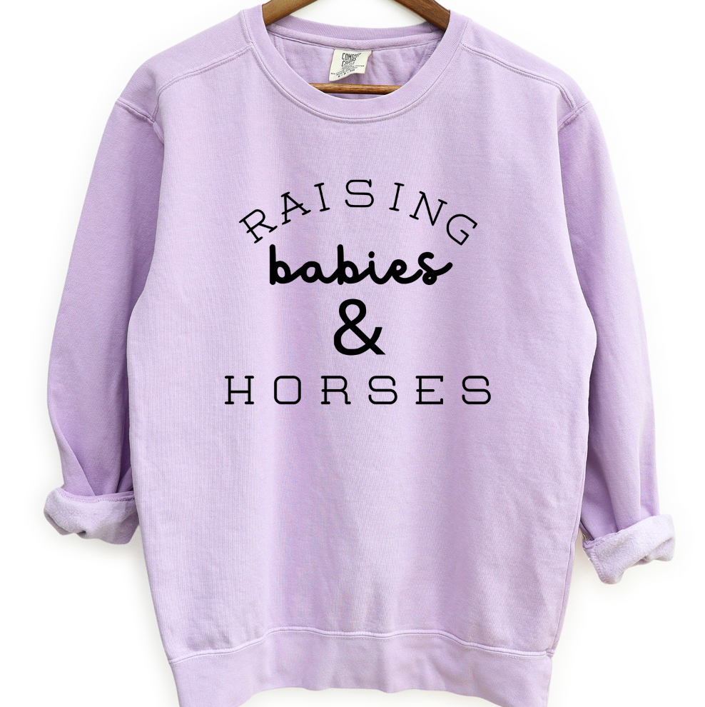 Raising Babies & Horses Crewneck (S-3XL) - Multiple Colors!
