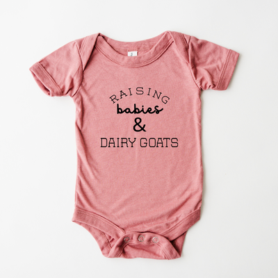 Raising Babies & Dairy Goats One Piece/T-Shirt (Newborn - Youth XL) - Multiple Colors!
