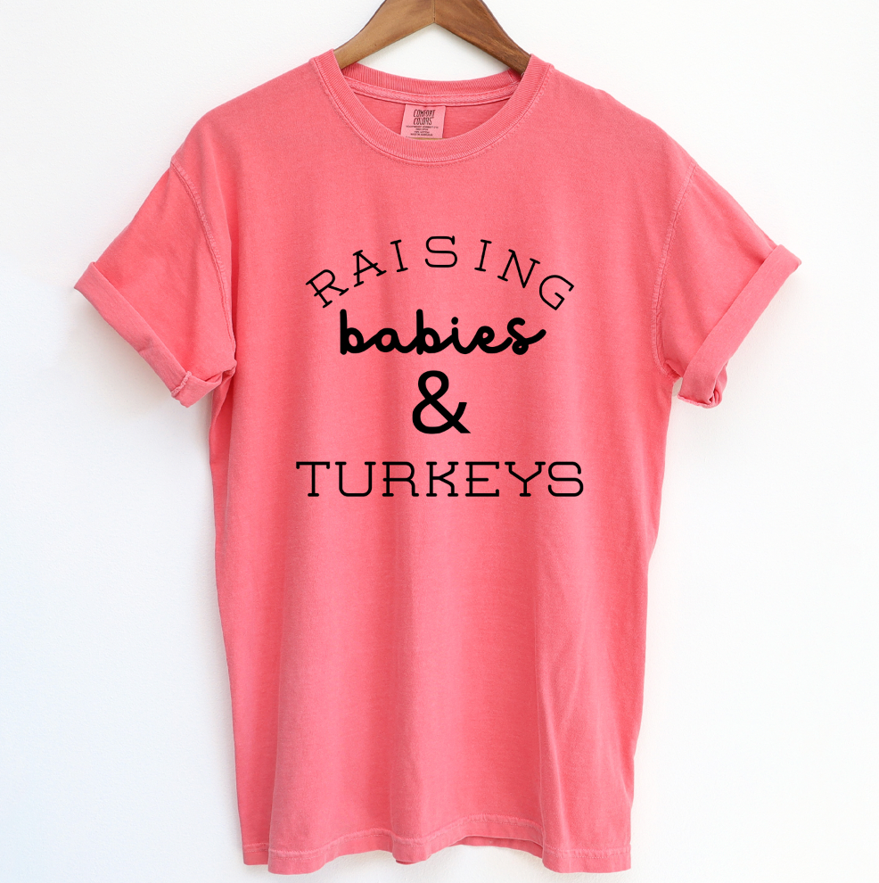 Raising Babies & Turkeys ComfortWash/ComfortColor T-Shirt (S-4XL) - Multiple Colors!