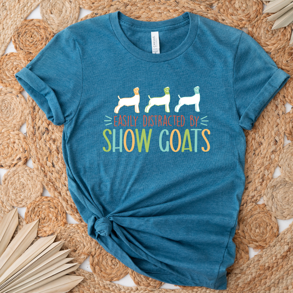 Easily Distracted By Show Goats T-Shirt (XS-4XL) - Multiple Colors!