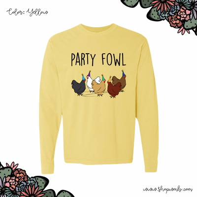 Party Fowl LONG SLEEVE T-Shirt (S-3XL) - Multiple Colors!