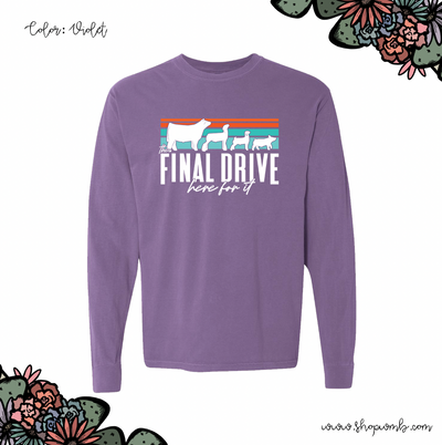 The Final Drive LONG SLEEVE T-Shirt (S-3XL) - Multiple Colors!