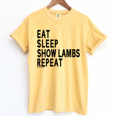 Eat Sleep Show Lambs Repeat ComfortWash/ComfortColor T-Shirt (S-4XL) - Multiple Colors!
