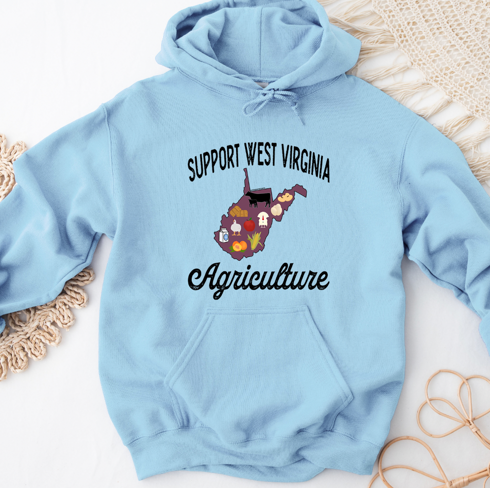 Support West Virginia Agriculture Hoodie (S-3XL) Unisex - Multiple Colors!
