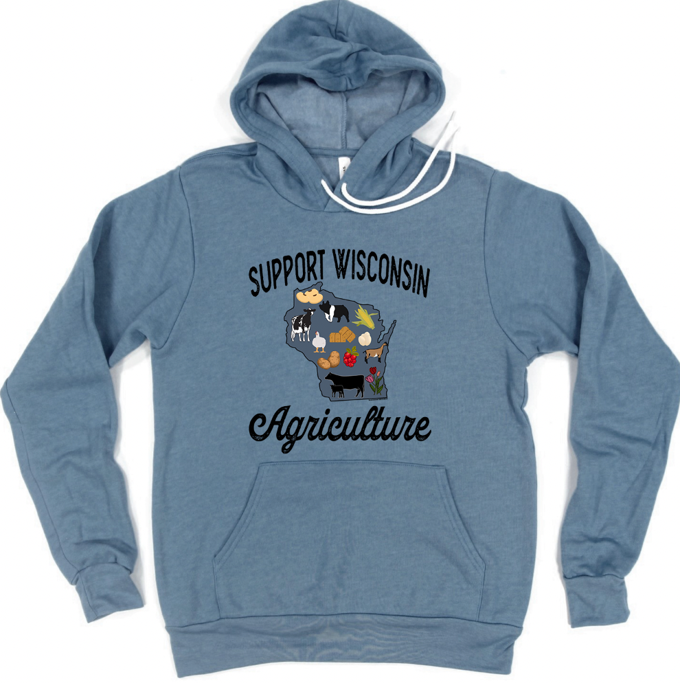 Support Wisconsin Agriculture Hoodie (S-3XL) Unisex - Multiple Colors!