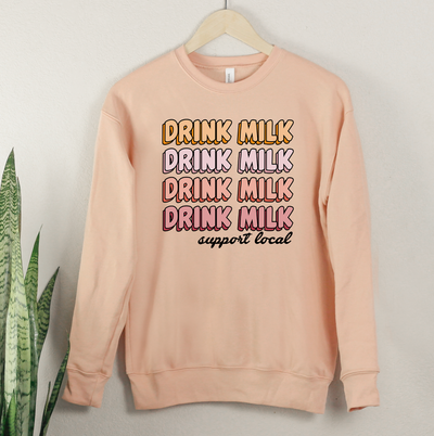 Groovy Drink Milk Support Local Crewneck (S-3XL) - Multiple Colors!
