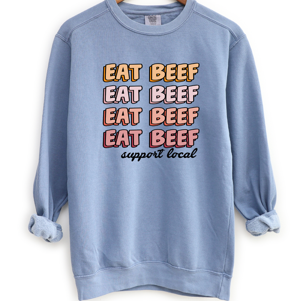 Groovy Eat Beef Support Local Crewneck (S-3XL) - Multiple Colors!