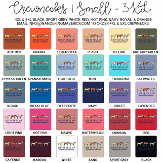 Life is full of important choices Crewneck (S-3XL) - Multiple Colors!