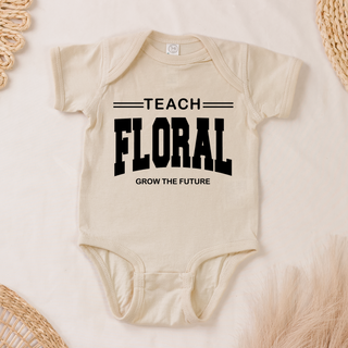 Teach Floral Grow the Future– Infant/Toddler/Youth
