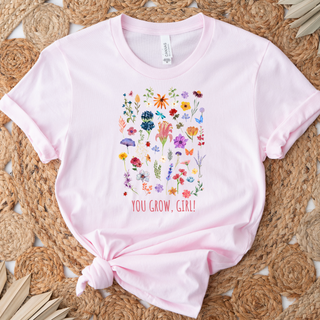 You Grow Girl Floral– Bella Canvas T-Shirt