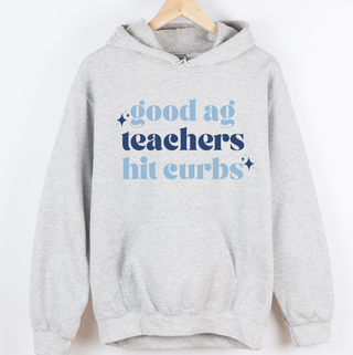 Good Ag Teachers Hit Curbs Blue– Hoodie