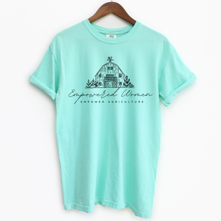 Empowered Women Empower Agriculture– Comfort Colors T-Shirt
