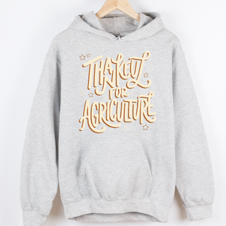 Fall Thankful For Agriculture– Hoodie