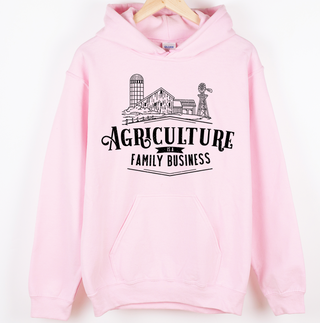 Agriculture is a Family Business– Hoodie