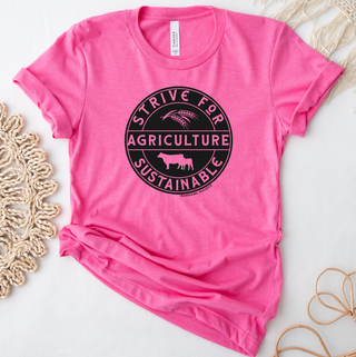 Strive for Sustainable Agriculture– Bella Canvas T-Shirt