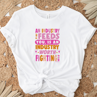 An Industry That Feeds You COLOR– Bella Canvas T-Shirt