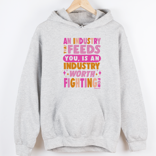 An Industry That Feeds You COLOR– Hoodie