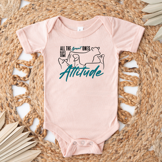 All The Great Ones Have Attitude– Infant/Toddler/Youth