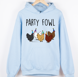 Party Fowl– Hoodie