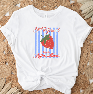 Berry Proud to be in Agriculture- Bella Canvas T-Shirt