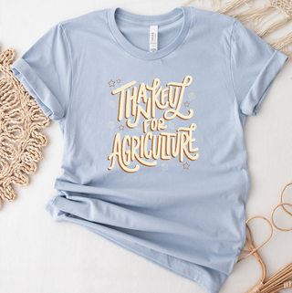 Fall Thankful For Agriculture Big- Bella Canvas T-Shirt