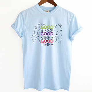 Good Stock Good Vibes Good Times– Comfort Colors T-Shirt