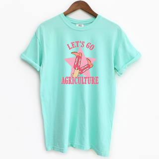 Lets Go Agriculture– Comfort Colors T-Shirt