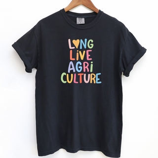 Long Live Agriculture– Comfort Colors T-Shirt