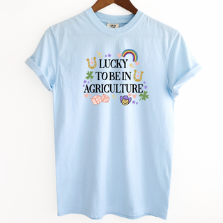 Lucky To Be In Agriculture– Comfort Colors T-Shirt