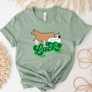 Stock Show It's Not Luck- Bella Canvas T-Shirt