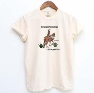 The World Needs More Cowgirls– Comfort Colors T-Shirt