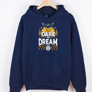 Dare To Dream– Hoodie