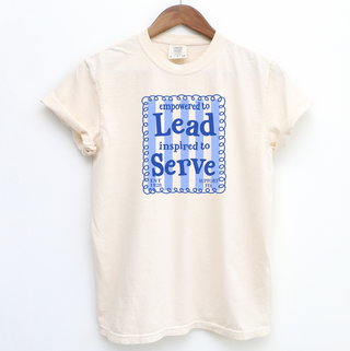 Empowered To Lead– Comfort Colors T-Shirt