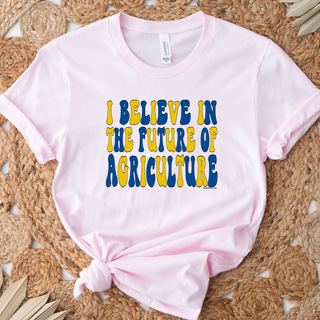 Groovy I Believe In The Future Of AG FFA- Bella Canvas T-Shirt